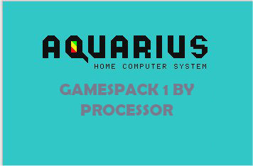 Game Gamespack 1 by Processor (Aquarius - aquarius)