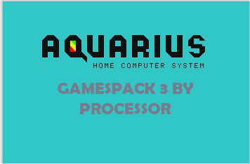 Game Gamespack 3 by Processor (Aquarius - aquarius)